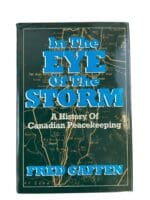 Canadian Forces Peacekeeping In the Eye of the Storm Hardcover Reference Book