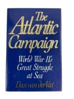 WW2 British Navy Atlantic Campaign WWII's Great Struggle At Sea Reference Book