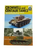 WW2 British Cromwell And Centaur Tanks NW Europe Book