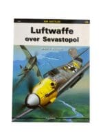 WW2 German Luftwaffe Over Sevastopol Air Battles No 6 New Softcover Reference Book WW2 German Luftwaffe Over Sevastopol Air Battles No 6 New Softcover Reference Book