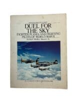 WW2 Duel For The Sky Fighter Planes And Fighter Pilots of WW2 Reference Book