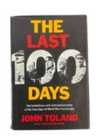 WW2 US British German The Last 100 Days Final Days of WW2 Europe Reference Book