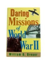 WW2 US British German Daring Missions of World War 2 Breuer Reference Book