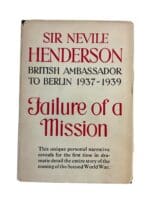 WW2 British Failure of a Mission Sir Nevile Henderson Ambassador Reference Book