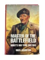 WW2 British Monty Master of the Battlefield War Years 1942 to 45 Reference Book
