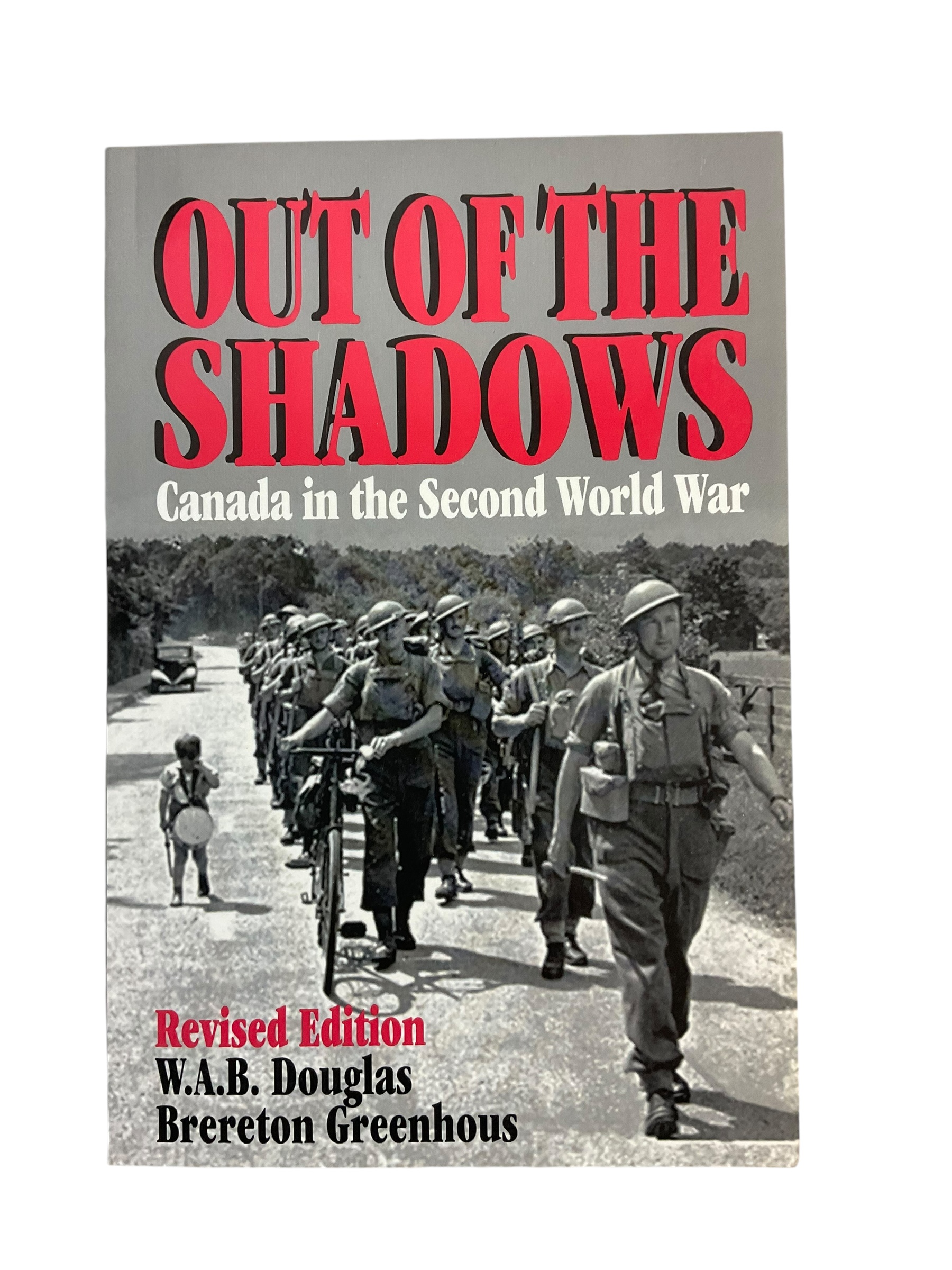 WW2 Canadian Out Of The Shadows Reference Book WW2 Canadian Out Of The Shadows Reference Book
