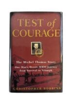 WW2 US Test of Courage Michel Thomas Story Reference Book