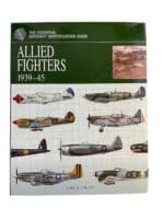 WW2 British US Allied Fighters 1939 to 1945 Hardcover Reference Book