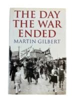 WW2 British US French German The Day the War Ended Martin Gilbert Reference Book