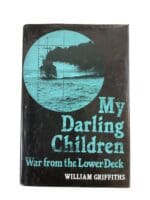 WW2 British RN Royal Navy My Darling Children War From Lower Deck Reference Book