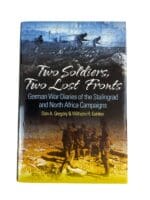 WW2 Germany : Two Soldiers , Two Lost Fronts   Reference Book