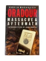 WW2 France Oradour Massacre And Aftermath Reference Book