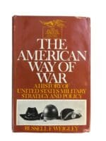 WW2 US Rev War Civil War The American Way of War Reference Book