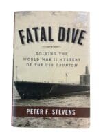 WW2 US USN Navy Fatal Dive USS Grunion Peter F Stevens Hardcover Reference Book