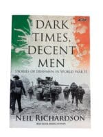 WW2 British Irish Dark Times Decent Men Reference Book