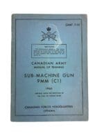 Canadian Army Manual of Training Sub Machine Gun 9mm C1 1960 Softcover Reference Book