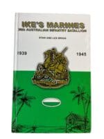 WW2 Ikes Marines 36th Australian Infantry Battalion 1939-1945 Reference Book