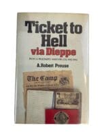 WW2 Canadian Ticket to Hell via Dieppe Reference Book