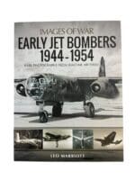 WW2 Cold War Early Jet Bombers 1944-1954 Reference Book