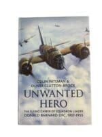 WW2 British RAF Unwanted Hero Donald Barnard DFC Reference Book