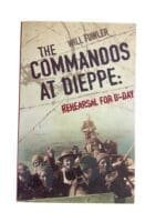 WW2 British The No 4 Commandos at Dieppe Rehearsal for D-Day Reference Book