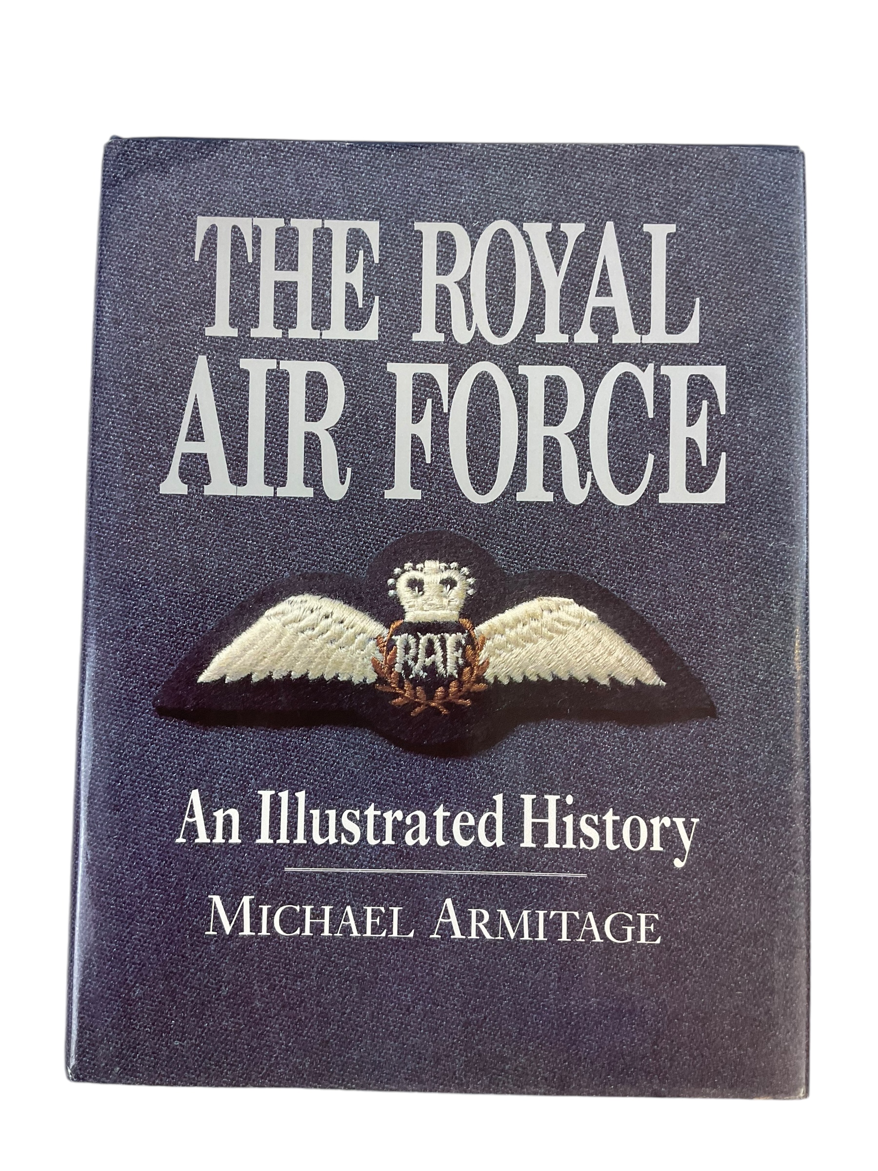 WW2 British RAF The Royal Air Force Illustrated History Reference Book WW2 British RAF The Royal Air Force Illustrated History Reference Book