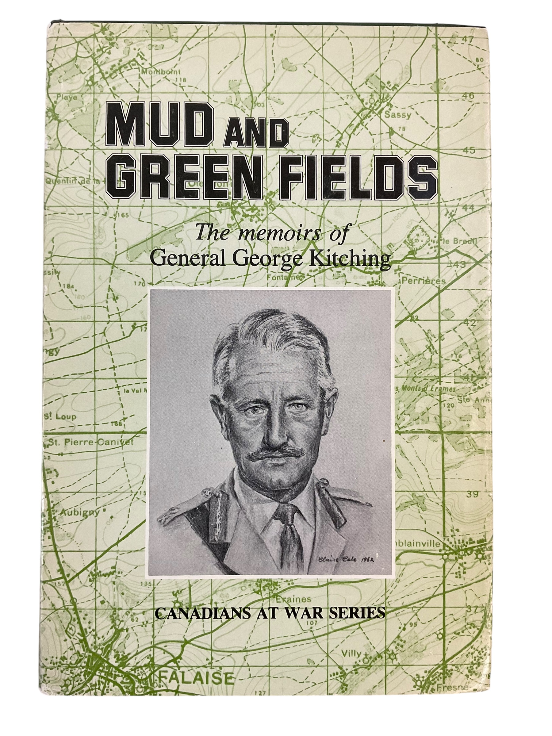 WW2 Canada Mud And Green Fields Reference Book WW2 Canada Mud And Green Fields Reference Book
