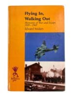 WW2 British RAF POW Flying In Walking Out Memoir 1939 to 1945 Reference Book
