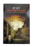 WW2 German Concentration Camp By My Mothers Hand Reference Book