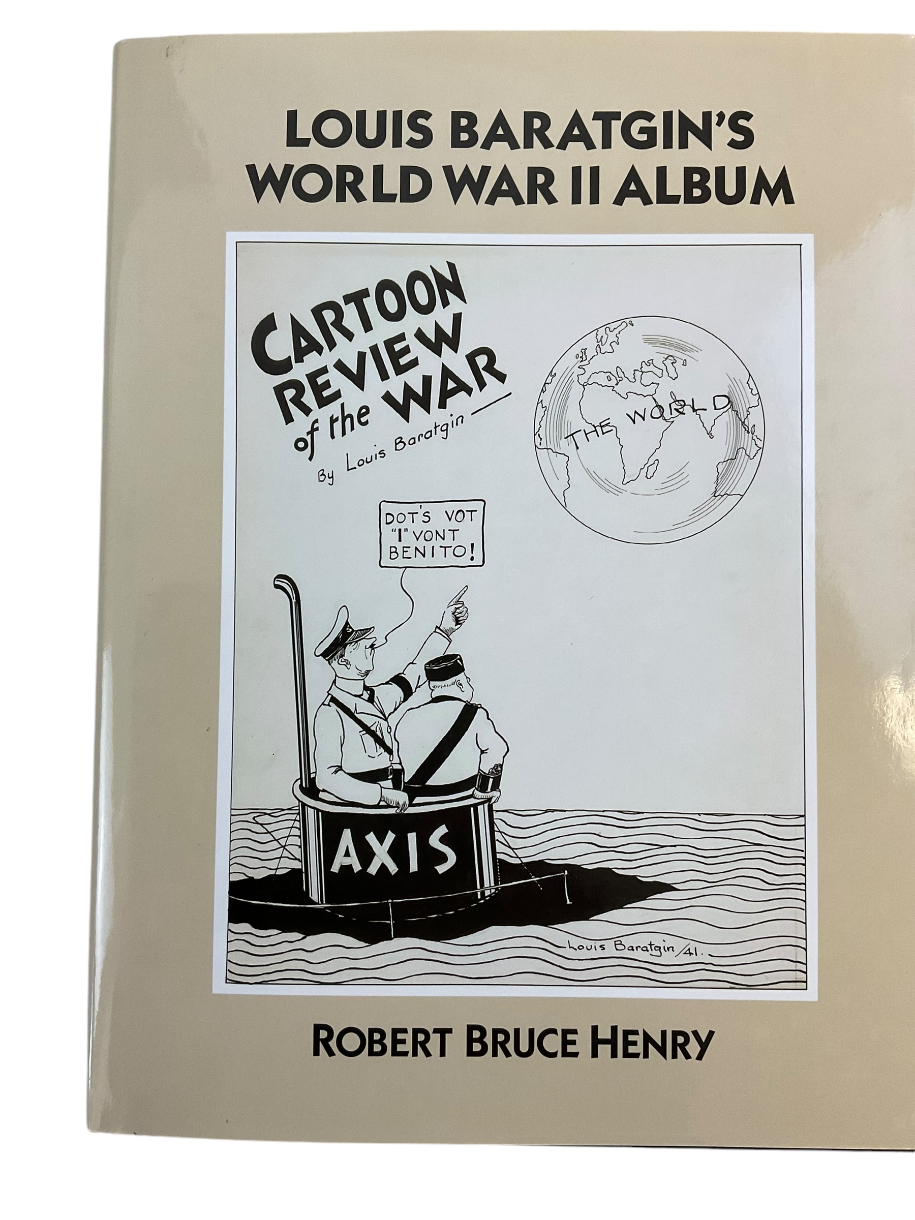 WW2 Canadian Louis Baratgin's World War 2 Album Hardcover Reference Book WW2 Canadian Louis Baratgin's World War 2 Album Hardcover Reference Book