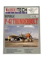 WW2 US USAAF Republic P-47 Thunderbolt Warbird Tech Vol 23 Used Softcover Reference Book