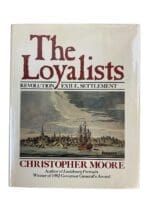 Canadian The Loyalists Revolution Exile Settlement Used Hardcover Reference Book