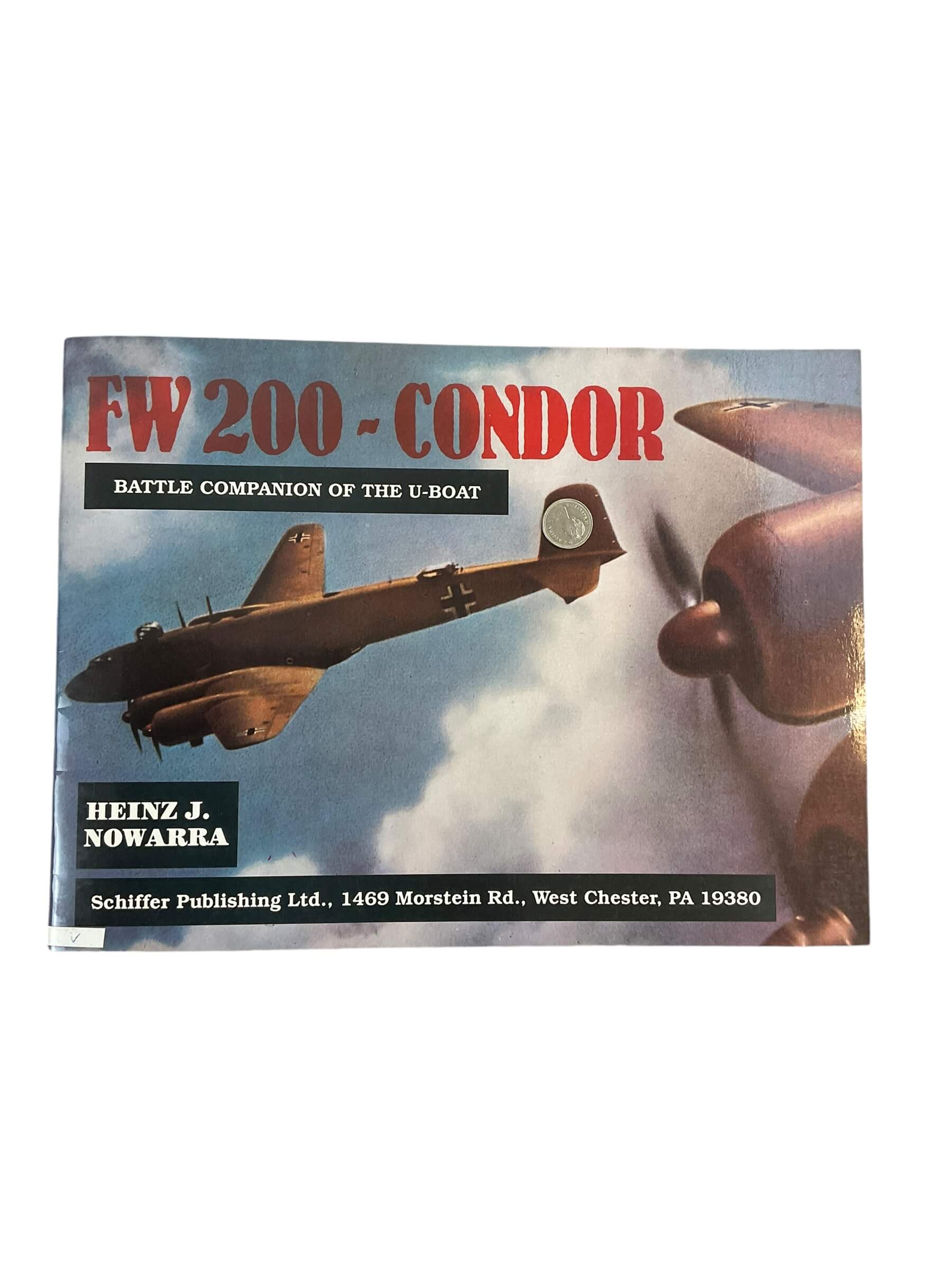 WW2 German Luftwaffe FW 200-Condor Battle Companion of the U-Boat Used Softcover Reference Book WW2 German Luftwaffe FW 200-Condor Battle Companion of the U-Boat Used Softcover Reference Book