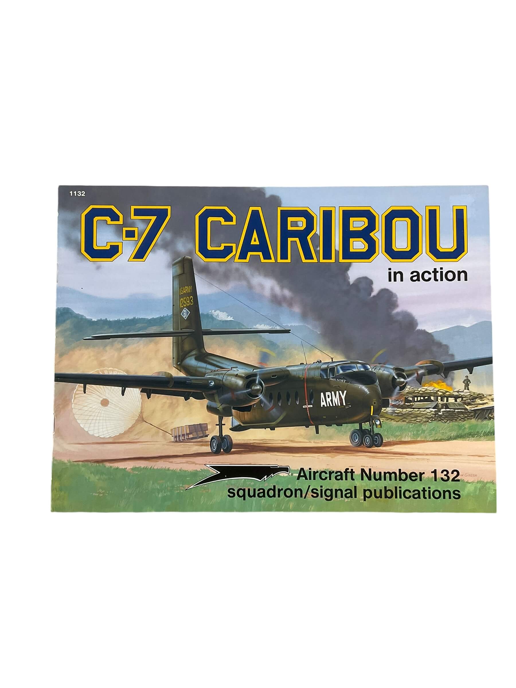 US C-7 Caribou in Action Squadron Signal Aircraft No 132 Used Softcover Reference Book US C-7 Caribou in Action Squadron Signal Aircraft No 132 Used Softcover Reference Book