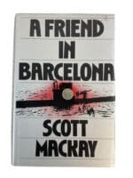 WW2 German A Friend in Barcelona Used Hardcover Reference Book WW2 German A Friend in Barcelona Used Hardcover Reference Book