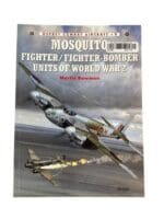 WW2 British RAF Mosquito Fighter Bomber Units Osprey Combat Aircraft No 9 Used Softcover Reference Book