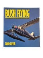 Bush Flying Used Softcover Reference Book Bush Flying Used Softcover Reference Book