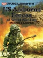 WW2 US Airborne Forces Uniform Illustrated No 18 Used Softcover Reference Book