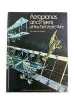 WW1 US British French German Aeroplanes and Flyers of the First World War Used Hardcover Reference Book WW1 US British French German Aeroplanes and Flyers of the First World War Used Hardcover Reference Book