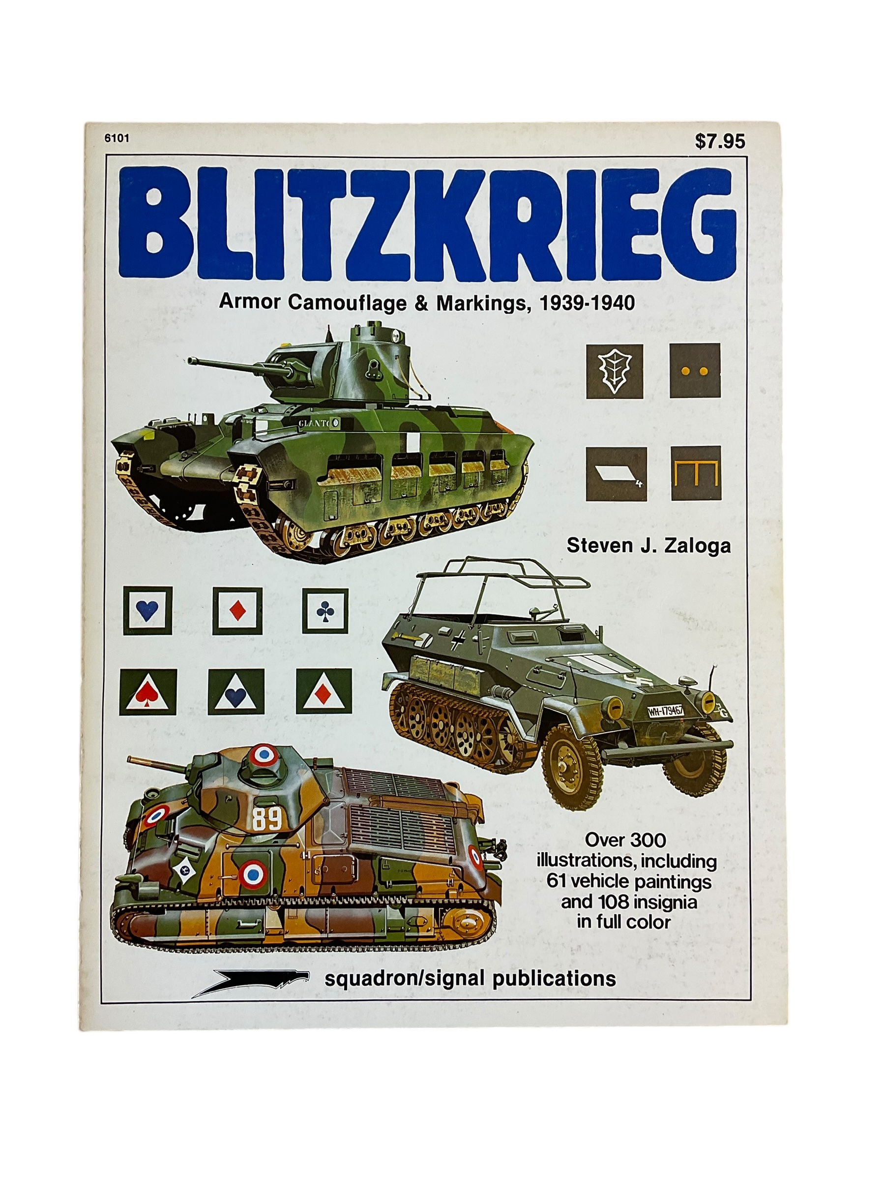 WW2 German Blitzkrieg Amor Camouflage and Markings Squadron Signal Used Softcover Reference Book WW2 German Blitzkrieg Amor Camouflage and Markings Squadron Signal Used Softcover Reference Book