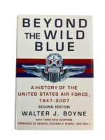 US USAF Beyond the Wild Blue 2nd Edition Walter J Boyne Hardcover Reference Book