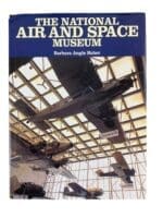 US The National Air and Space Museum Barbara Angle Haber HC Reference Book US The National Air and Space Museum Barbara Angle Haber HC Reference Book
