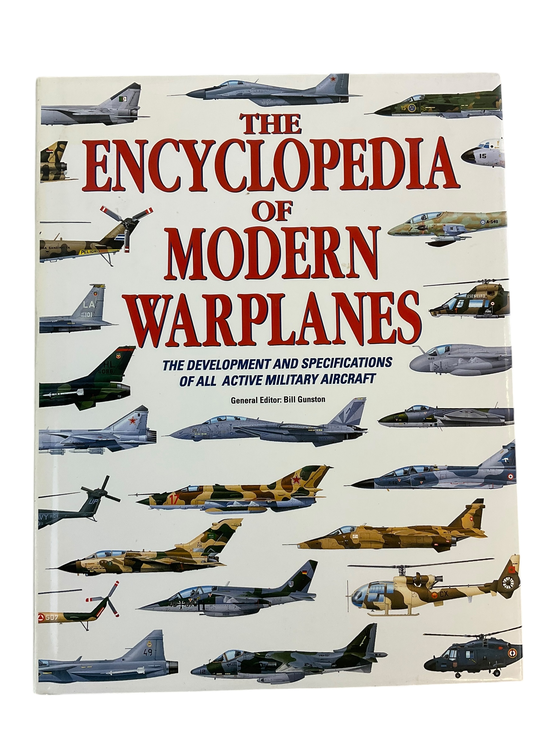 The Encyclopedia of Modern Warplanes Military Aircraft Hardcover Reference Book The Encyclopedia of Modern Warplanes Military Aircraft Hardcover Reference Book