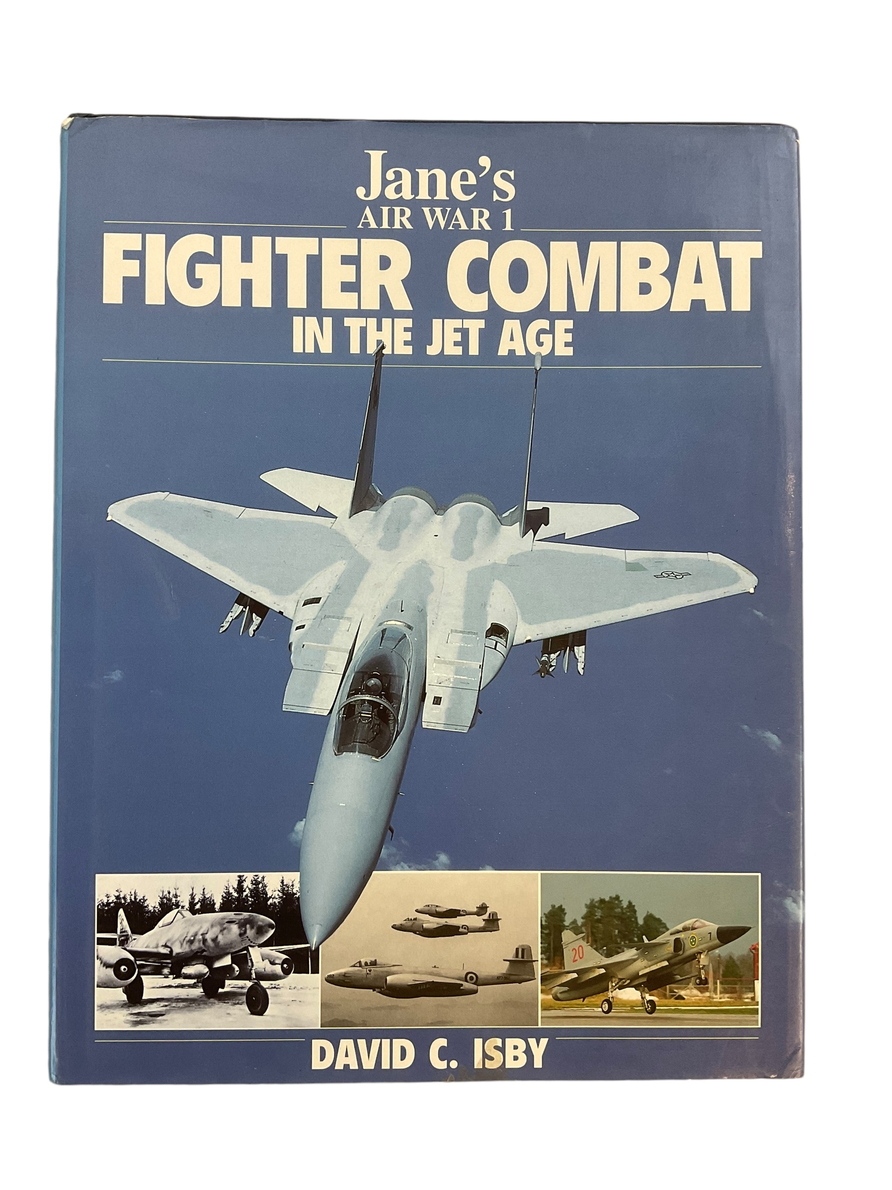 US British German Janes Fighter Combat In The Jet Age Hardcover Reference Book US British German Janes Fighter Combat In The Jet Age Hardcover Reference Book
