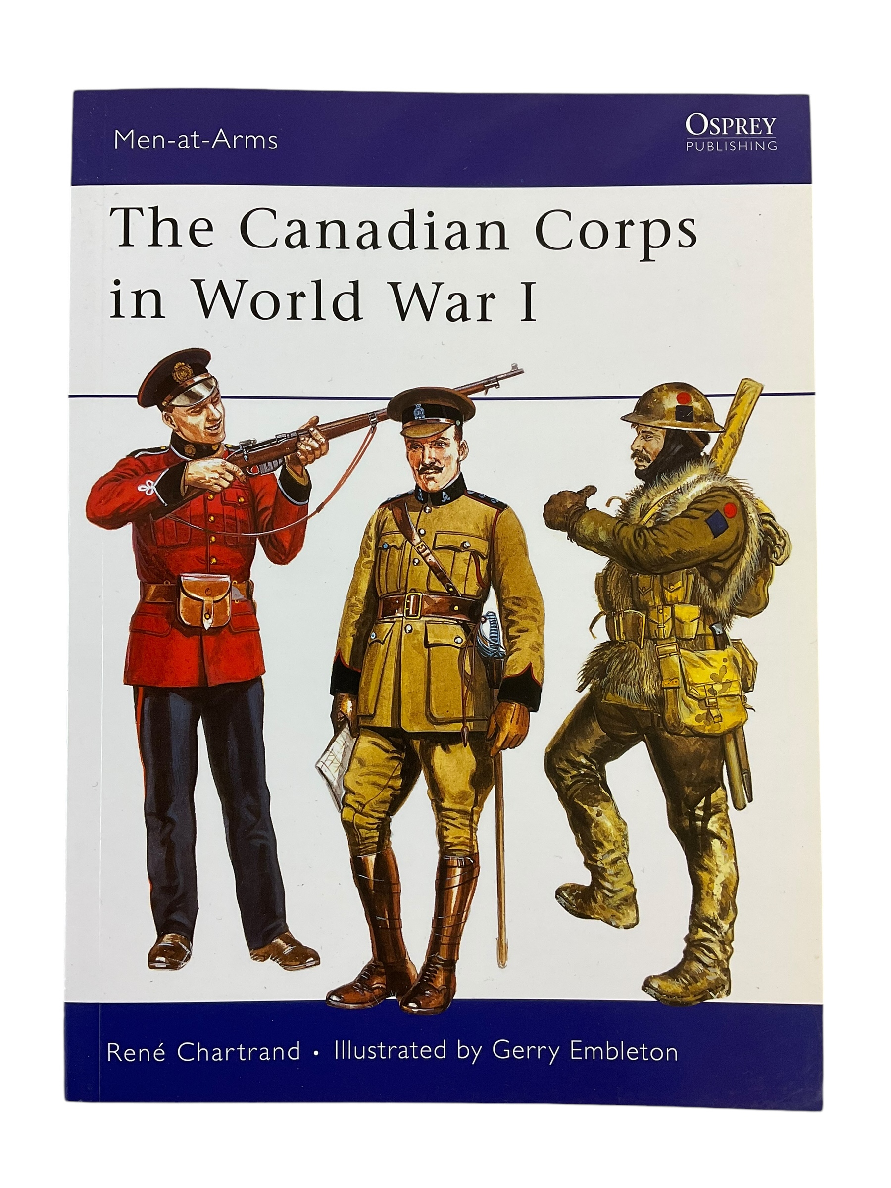 WW1 CEF The Canadian Corps in World War 1 Osprey Men at Arms No 439 New Softcover Reference Book WW1 CEF The Canadian Corps in World War 1 Osprey Men at Arms No 439 New Softcover Reference Book