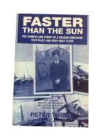 WW2 British Fleet Air Arm Royal Navy Faster Than The Sun Reference Book WW2 British Fleet Air Arm Royal Navy Faster Than The Sun Reference Book