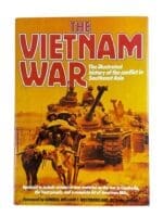 US The Vietnam War Illustrated History of Conflict in SE Asia Reference Book