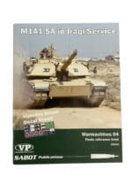 US Army M1A1 SA in Iraqi Service Warmachines 04 Photo Reference Book