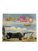 Canadian RCAF 424 Squadron History Reference Book Canadian RCAF 424 Squadron History Reference Book