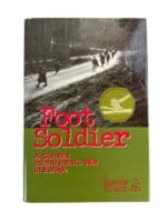 WW2 US Army Foot Soldier Combat Infantryman's War Reference Book